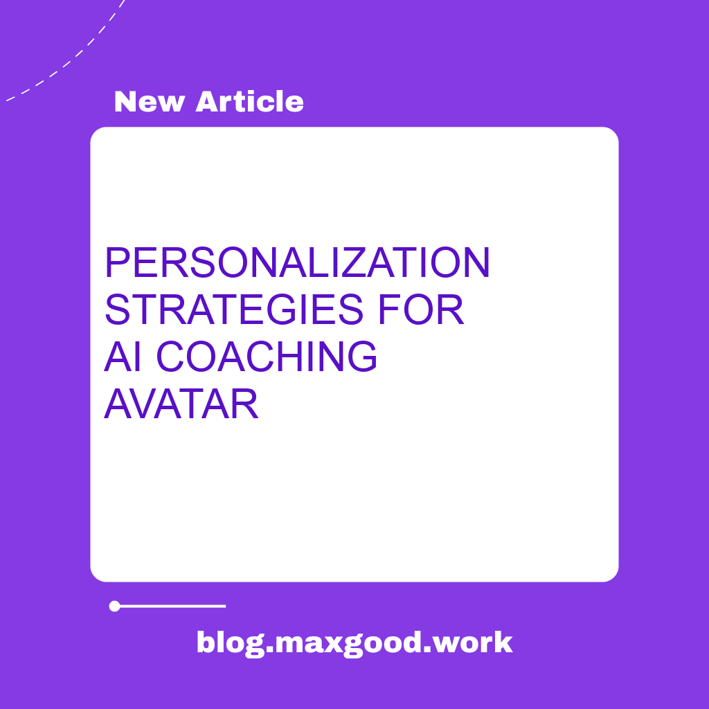 Personalization Strategies for AI Coaching Avatar