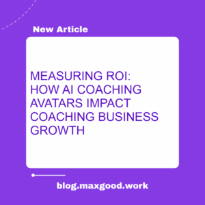 ROI of AI coaching avatar, AI avatar coaching business growth, measuring AI coaching impact, coaching ROI analysis featured image