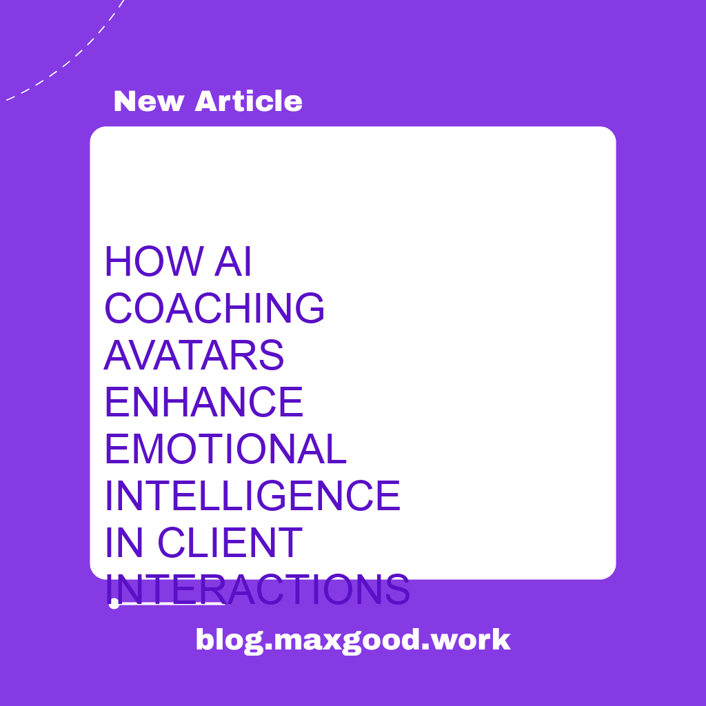 How AI Coaching Avatars Enhance Emotional Intelligence in Client Interactions