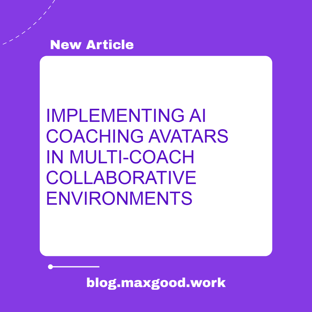 Implementing AI Coaching Avatars in Multi-Coach Collaborative Environments